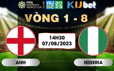 [ WORLD CUP NỮ 2023] ANH VS NIGERIA 14H30 NGÀY 07/08 - NHẬN ĐỊNH BÓNG ĐÁ