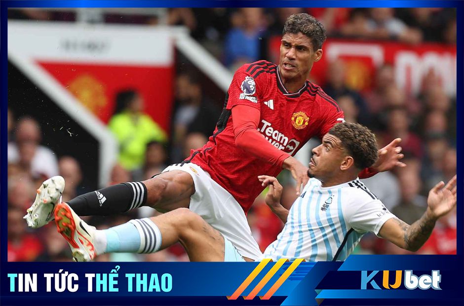 Kubet cập nhật hình ảnh pha vào bóng dẫn đến Man Utd phải thay Varane ngay đầu hiệp 2