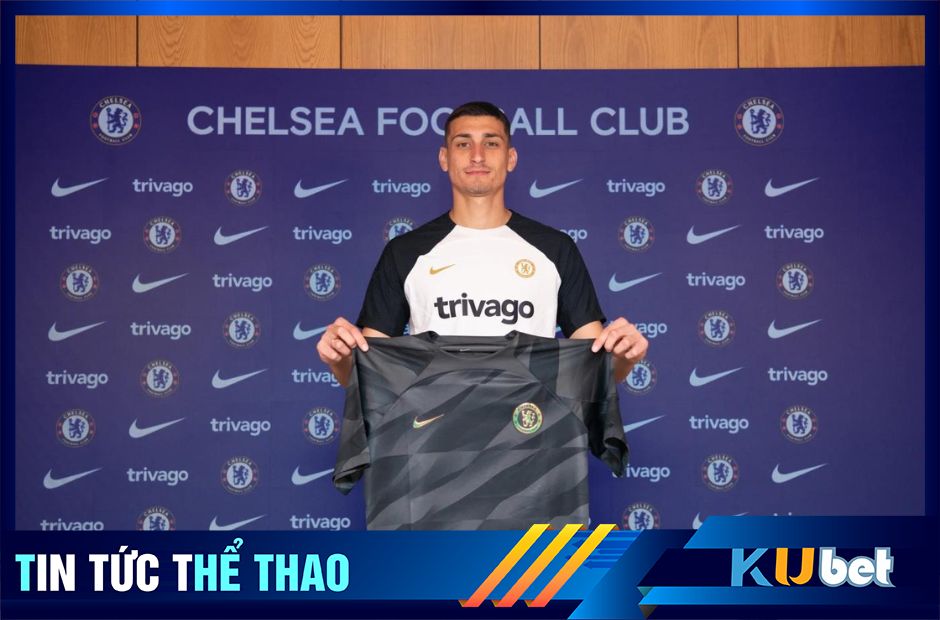 Kubet cập nhật hình ảnh ra mắt Chelsea của Petrovic.
