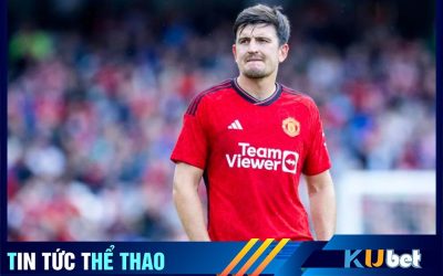 Kubet cập nhật: Harry Maguire vẫn chưa chịu rời Man Utd