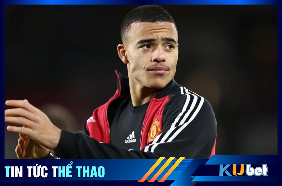 Kubet cập nhật tình hình Greenwood tại Man Utd