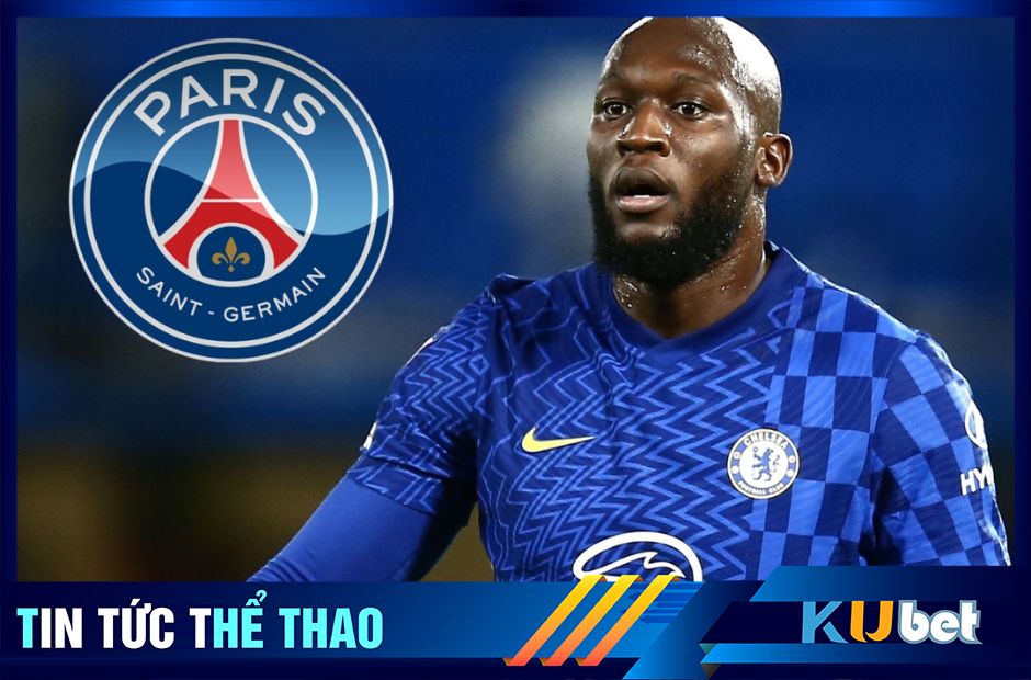 Lukaku được PSG và Barca quan tâm tại TTCN - Kubet cập nhật