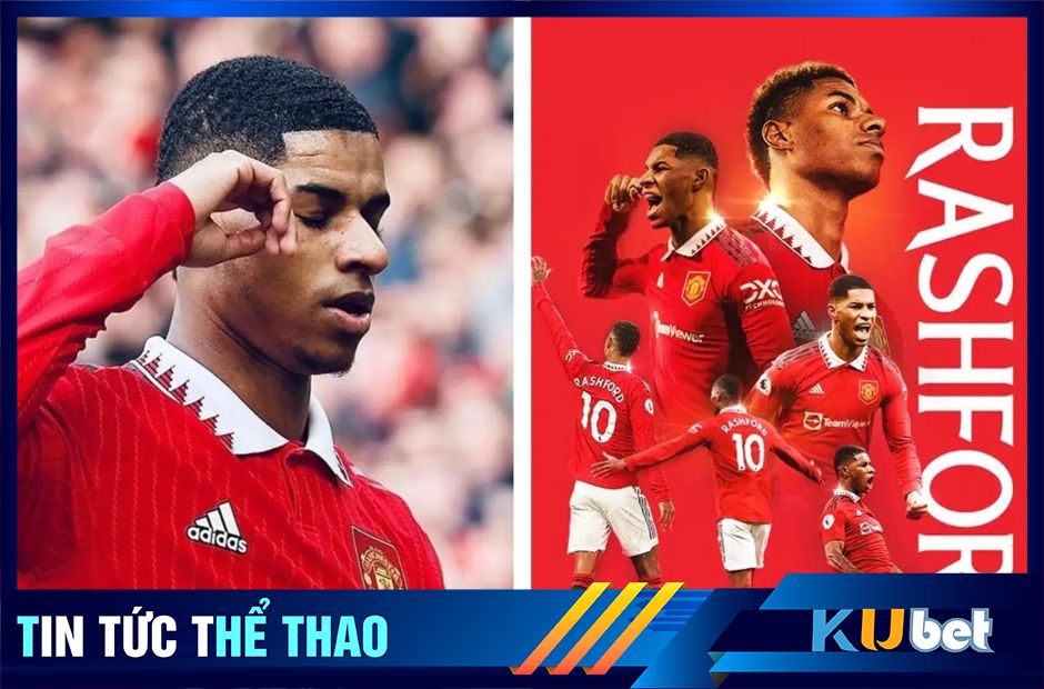 Sự trưởng thành của Marcus Rashford đã giúp Man Utd bùng nổ nổ ở mùa giải trước - Kubet cập nhật