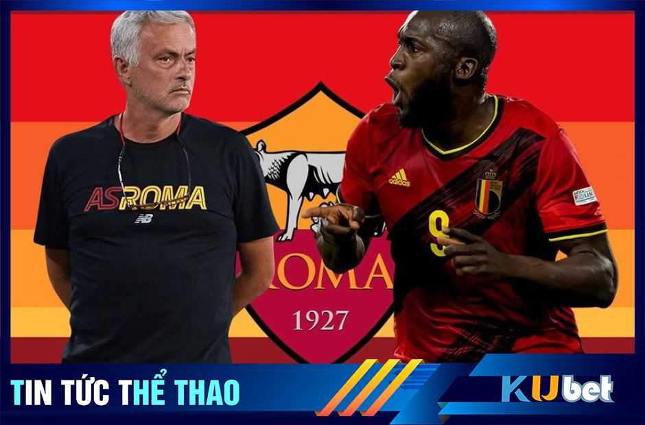 Lukaku tái ngộ người thầy cũ tại As Roma - kubet cập nhật