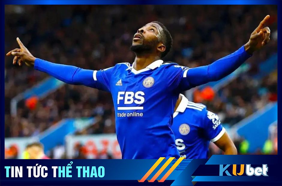 Kelechi Iheanacho đang được Wolves để mắt tới - Kubet cập nhật