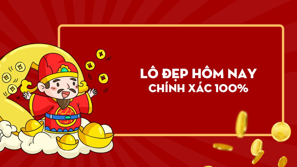 Làm sao để có được những cặp lô đẹp nhất?