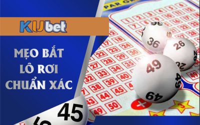 KUBET BẬT MÍ MẸO BẮT LÔ RƠI CHUẨN XÁC VÀ HIỆU QUẢ