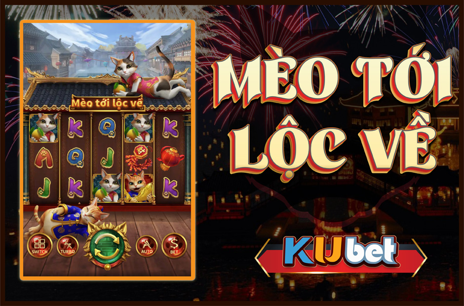 BÍ MẬT ĐẰNG SAU GAME NỔ HŨ "MÈO TỚI LỘC VỀ" HOT NHẤT TẠI KUBET