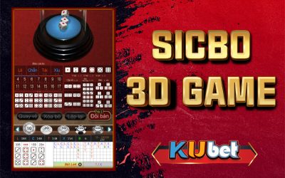 KIẾM TIỀN THẬT TỪ SICBO 3D TẠI KUBET SIÊU DỄ