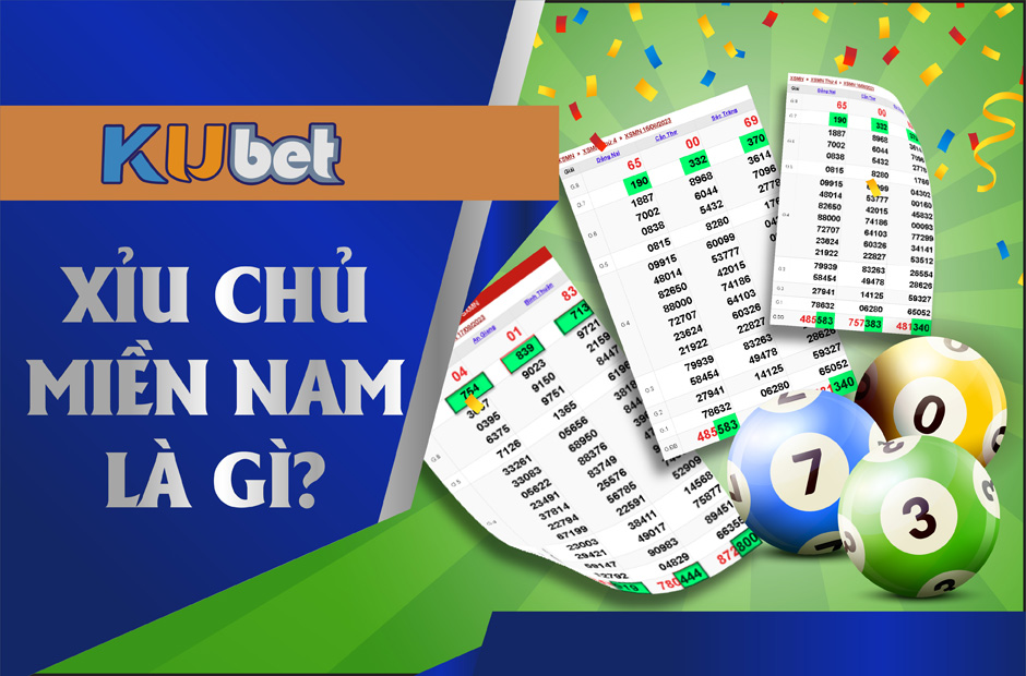 KUBET GIẢI NGHĨA "XỈU CHỦ MIỀN NAM" VÀ CÁCH CHƠI DỄ DÀNG