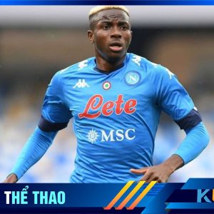 KUBET CẬP NHẬT: CLB NAPOLI LẦN ĐẦU LÊN TIẾNG VỀ LÙM XÙM VỚI OSIMHEN