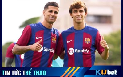 Kubet cập nhật hình ảnh 2 tân binh mới của Barca, tính từ hướng của các bạn bên trái màn hình là Joao Cancelo, bên phải là Joao Felix.