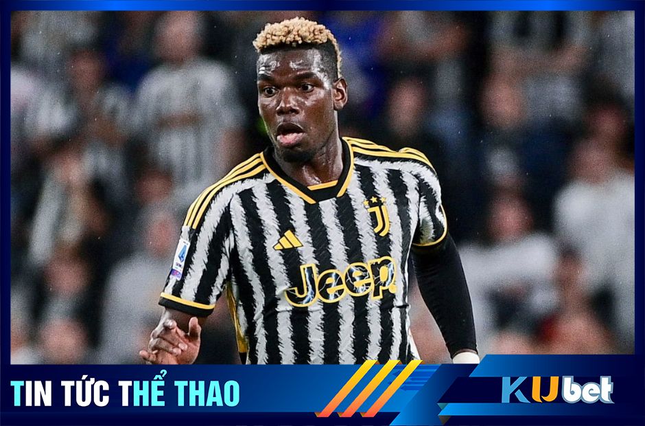 Kubet cập nhật hình ảnh Paul Pogba trong màu áo CLB Juventus