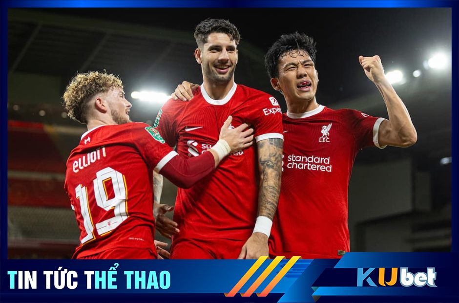 Liverpool đang cho thấy họ thể hiện một phong độ thăng hoa mùa giải này - Kubet cập nhật