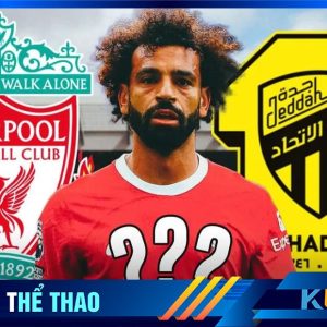 CLB Al-Ittihad chi tiền kỷ lục để có ngôi sao Salah phia Liverpool- Kubet cập nhật
