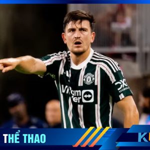 BÓNG ĐÁ KUBET - MAGUIRE CÓ BẾN ĐỖ MỚI TẠO PREMIER LEAGUE