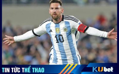 Messi giúp Argentina có trọn vẹn 3 điểm ở phút 75 - Kubet cập nhật