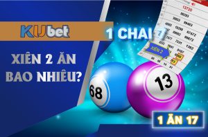 THÀNH CÔNG VỚI XIÊN 2 TRONG BAO LÔ TẠI XỔ SỐ KUBET