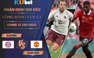 Kubet cập nhật trận đấu giữa Bayern Munich vs Man Utd