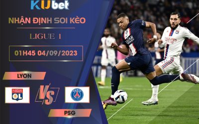 Kubet cập nhật trận đấu giữa CLB Lyon vs CLB PSG