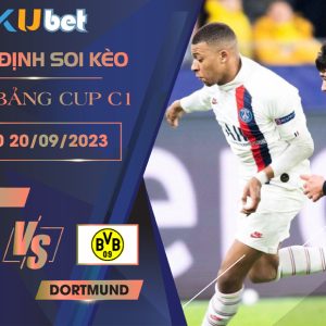 Kubet cập nhật trận đấu giữa PSG vs Dortmund