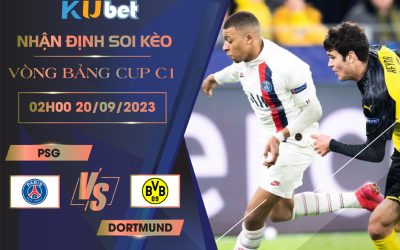 Kubet cập nhật trận đấu giữa PSG vs Dortmund