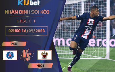 Kubet cập nhật trận đấu giữa CLB PSG vs Nice