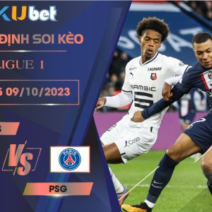 Kubet nhận định trận đấu giữa CLB Rennes vs PSG