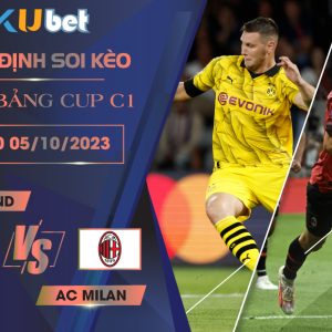 [VÒNG BẢNG CÚP C1] DORTMUND VS AC MILAN 02H00 NGÀY 05/10- NHẬN ĐỊNH BÓNG ĐÁ KUBET