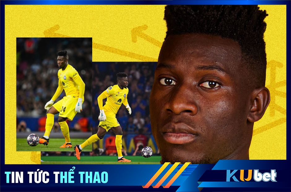 Khả năng Onana bị loại ra khỏi đội hình chính Man UTD - Kubet cập nhật